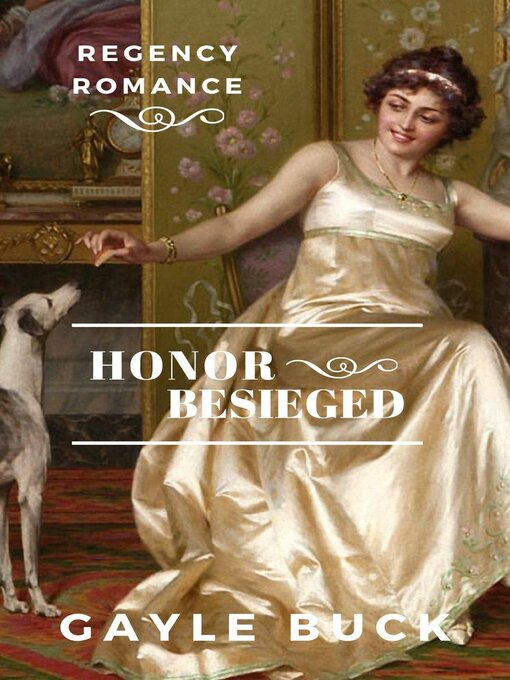 Title details for Honor Besieged by Gayle Buck - Available